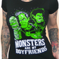 T-Shirt Monsters Are My Boyfriends